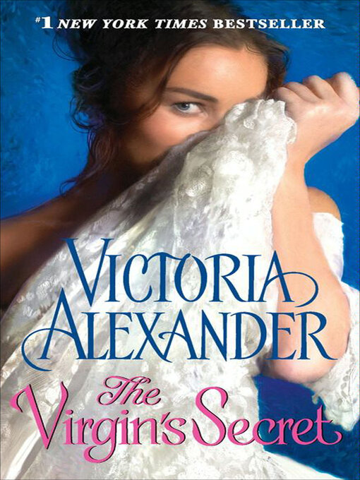 Title details for The Virgin's Secret by Victoria  Alexander - Available